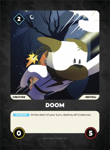 Doom — Neutral creature, Doginal Dogs Legends TCG