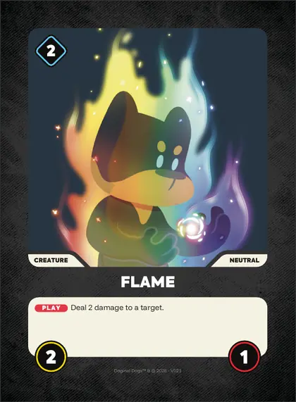 Flame — Neutral creature, Doginal Dogs Legends TCG