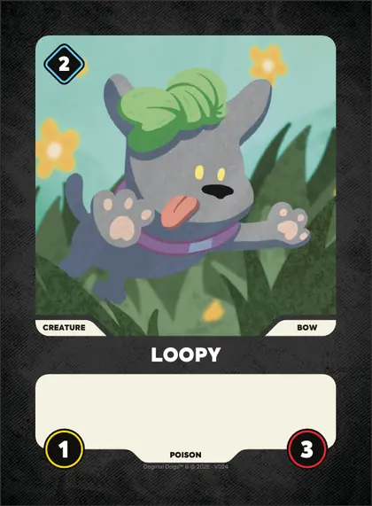 Loopy — Bow creature, Doginal Dogs Legends TCG