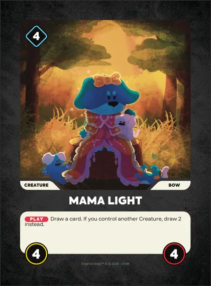 Mama Light — Bow creature, Doginal Dogs Legends TCG