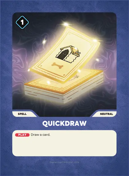 Quickdraw — Neutral spell, Doginal Dogs Legends TCG