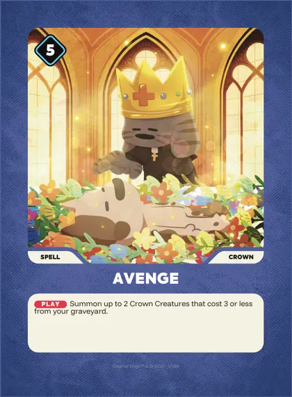 Avenge — Crown spell, Doginal Dogs Legends TCG