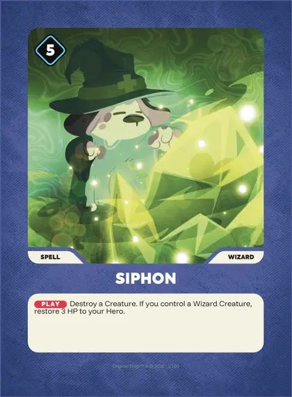 Siphon — Wizard spell, Doginal Dogs Legends TCG